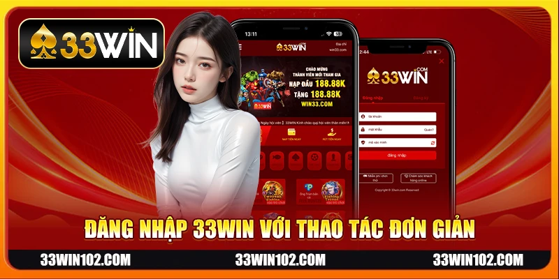 Đăng nhập 33Win với thao tác đơn giản
